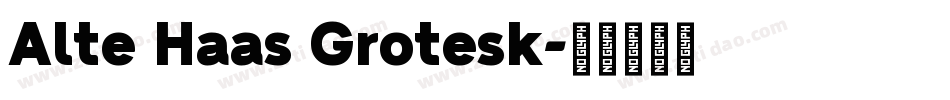Alte Haas Grotesk字体转换